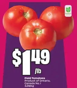 Chalo FreshCo Field Tomatoes Product of Ontario, Canada No. 1 3.28/kg offer