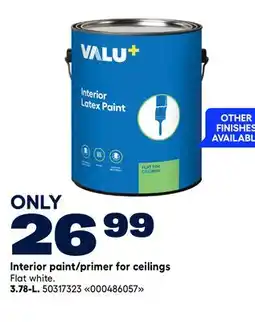 RONA VALU+ Interior paint/primer for ceilings offer