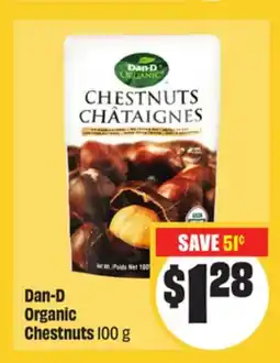 FreshCo Dan-D Organic Chestnuts 100g Mid-Autumn offer