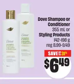 FreshCo Dove Shampoo or Conditioner 355 mL or Styling Products 142-198 g offer