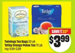 FreshCo Twinings Tea Bags 20 pk Tetley Orange Pekoe Tea 72 pk offer