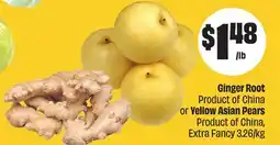 FreshCo Ginger Root Product of China or Yellow Asian Pears Product of China Extra Fancy 3.26/kg Mid-Autumn offer