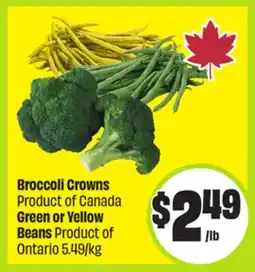 FreshCo Broccoli Crown Product of Canada Green or Yellow Beans Product of Ontario 5.49/kg offer