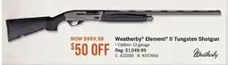 Cabela's Weatherby Element II Tungsten Shotgun offer