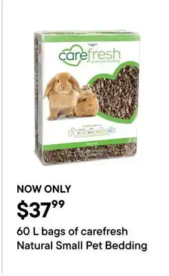 Petvalu 60 L bags of carefresh Natural Small Pet Bedding offer