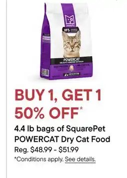 Petvalu 4.4 lb bags of SquarePet POWERCAT Dry Dry Cat Food offer