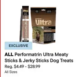 Petvalu All Performatrin Ultra Meaty Sticks & Jerky Sticks Dog Treats offer