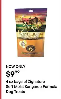 Petvalu 4 oz bags of Zignature Soft Moist Kangaroo Formula Dog Treats offer