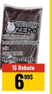 Mayrand Wild blueberries or banana and pineapple mix offer