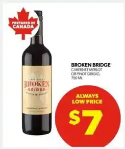 Real Canadian Liquorstore BROKEN BRIDGE offer