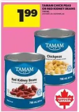Real Canadian Superstore TAMAM Chick Peas or Red Kidney Beans offer