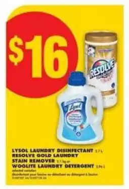 No Frills LYSOL LAUNDRY DISINFECTANT, RESOLVE GOLD LAUNDRY STAIN REMOVER, WOOLITE LAUNDRY DETERGENT offer