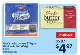Walmart Brar's malai paneer or Gay Lea butter offer