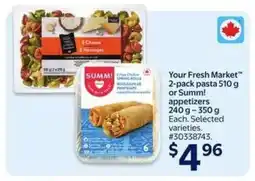 Walmart Your Fresh Market 2-Pack Pasta or Summ! Appetizers offer