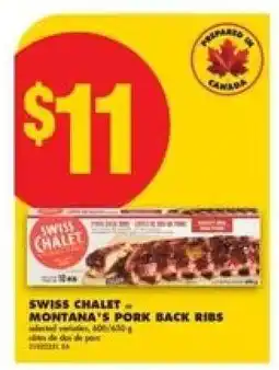 No Frills SWISS CHALET – MONTANA’S PORK BACK RIBS offer