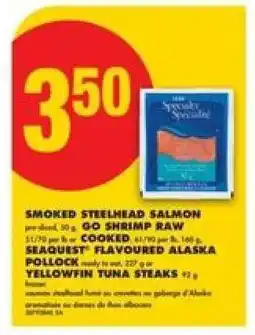 No Frills Smoked Steelhead Salmon offer