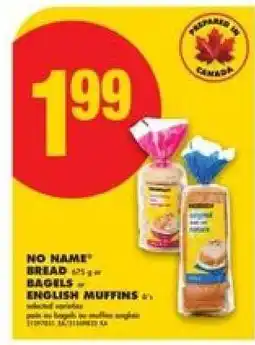 No Frills NO NAME BREAD/BAGELS/ENGLISH MUFFINS offer