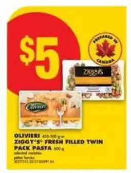 No Frills OLIVIERI, ZIGGY'S FRESH FILLED TWIN PACK PASTA offer