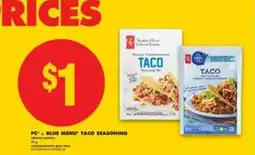 No Frills PC Blue Menu Taco Seasoning offer