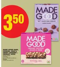 No Frills MADE GOOD BARS, COOKIES, MINI'S, CRISPY SQUARES or CRUNCHY BITES offer