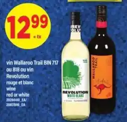 Maxi vin Wallaroo Trail BIN 717 ou 818 ou vin Revolution offer