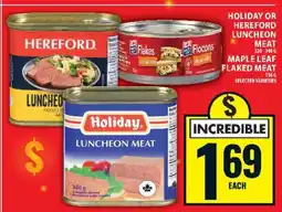 Food Basics Holiday or Hereford Luncheon Meat, Maple Leaf Flaked Meat offer