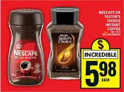 Food Basics NESCAFÉ OR TASTER’S CHOICE INSTANT COFFEE offer