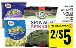 Food Basics Spinach, Dole Cole Slaw or Garden Salad offer