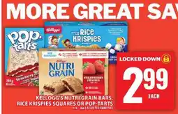 Food Basics KELLOGG’S NUTRI GRAIN BARS, RICE KRISPIES SQUARES OR POP‑TARTS offer