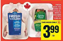Food Basics FRESH FROM THE FARM OR ZABIHA HALAL WHOLE CHICKEN offer