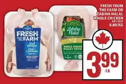 Food Basics FRESH FROM THE FARM OR ZABIHA HALAL WHOLE CHICKEN offer