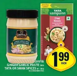 Food Basics Divya Ginger Garlic Paste / Tata or Shan Spices offer