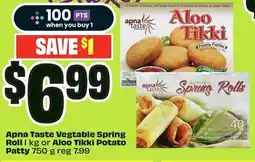 FreshCo Apna Taste Vegtable Spring Roll or Aloo Tikki Potato Patty offer