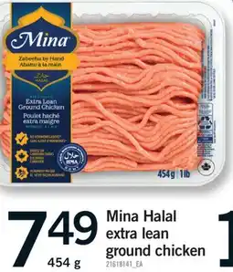 Fortinos MINA HALAL EXTRA LEAN GROUND CHICKEN, 454 G offer