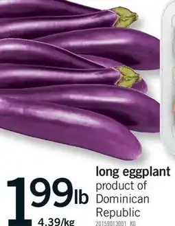 Fortinos LONG EGGPLANT offer