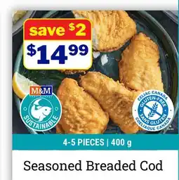 M & M Food Market Seasoned Breaded Cod offer