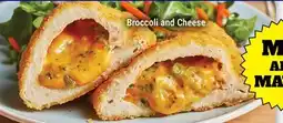 M & M Food Market Stuffed, Breaded Chicken Broccoli and Cheese offer