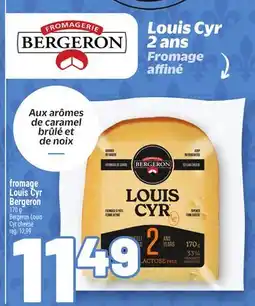 Metro FROMAGE LOUIS CYR BERGERON offer