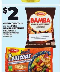 Loblaws OSEM COUSCOUS 250 G OR OSEM BAMBA HAZELNUT FILLING 60 G offer