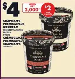 Independent City Market CHAPMAN'S PREMIUM PLUS ICE CREAM, 500 ML offer