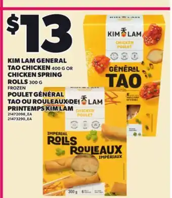 Independent City Market KIM LAM GENERAL TAO CHICKEN, 400 G OR CHICKEN SPRING ROLLS, 300 G offer
