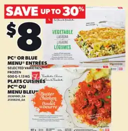 Independent City Market PC OR BLUE MENU ENTRÉES, 600 G-1.13 KG offer