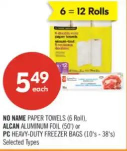 Shoppers Drug Mart NO NAME PAPER TOWELS (6 Roll), ALCAN ALUMINUM FOIL (50') or PC HEAVY-DUTY FREEZER BAGS (10's - 38's) offer