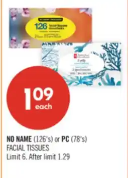 Shoppers Drug Mart NO NAME (126's) or PC (78's) FACIAL TISSUES offer