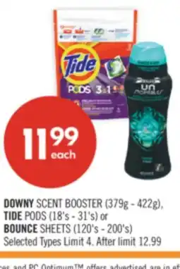 Shoppers Drug Mart DOWNY SCENT BOOSTER (379g - 422g), TIDE PODS (18's - 31's) or BOUNCE SHEETS (120's - 200's) offer
