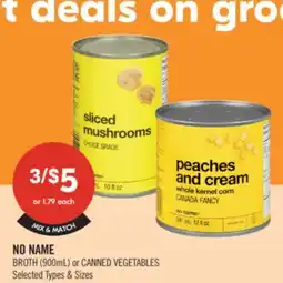 Shoppers Drug Mart NO NAME BROTH (900mL) or CANNED VEGETABLES offer