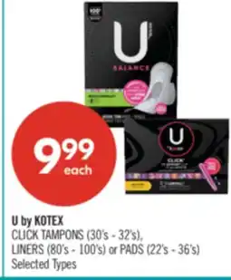 Shoppers Drug Mart U by KOTEX CLICK TAMPONS (30's - 32's), LINERS (80's - 100's) or PADS (22's - 36's) offer
