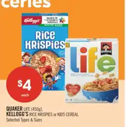 Shoppers Drug Mart QUAKER LIFE (450g), KELLOGG'S RICE KRISPIES or KIDS CEREAL offer