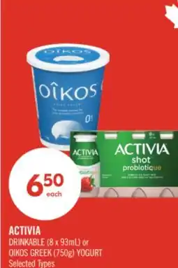 Shoppers Drug Mart ACTIVIA DRINKABLE (8 x 93mL) or OIKOS GREEK (750g) YOGURT offer