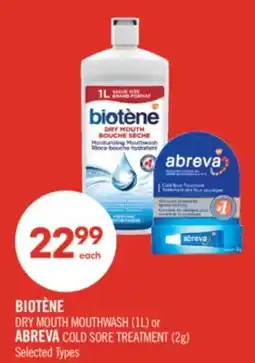 Shoppers Drug Mart BIOTÈNE DRY MOUTH MOUTHWASH (1L) or ABREVA COLD SORE TREATMENT (2g) offer